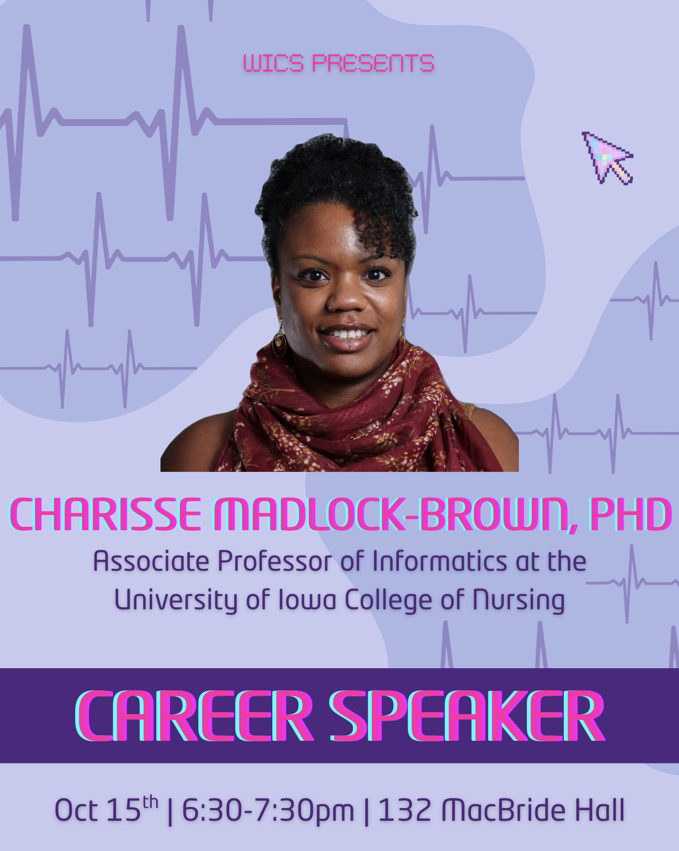 Career Speaker: Charisse Madlock-Brown - October 15th - 6:30-7:30 @ 132 MH