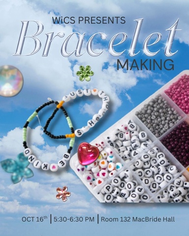 Bracelet Making event - October 16th - 5:30-6:30 @ 132 MH